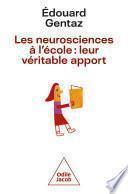 Les neurosciences à l'école : leur véritable apport