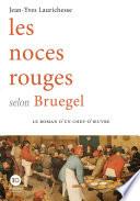 Les noces rouges selon Bruegel