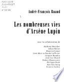 Les nombreuses vies d'Arsène Lupin