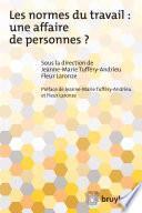 Les normes du travail : Une affaire de personnes?