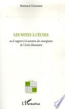 Les notes à l'école