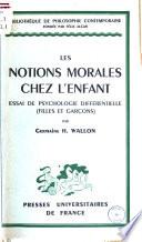 Les notions morales chez le̕nfant