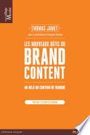 Les nouveaux défis du Brand Content