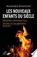 Les nouveaux enfants du siècle