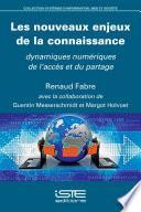 Les nouveaux enjeux de la connaissance