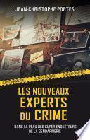 Les nouveaux experts du crime