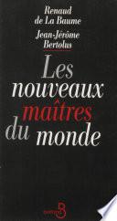 Les Nouveaux Maîtres du monde