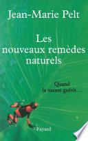 Les nouveaux remèdes naturels