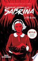 Les Nouvelles Aventures de Sabrina - La Fille du Chaos