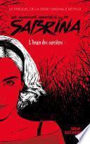 Les Nouvelles Aventures de Sabrina - Le prequel de la série Netflix