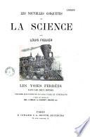 Les nouvelles conquêtes de la science