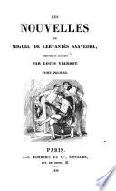 Les nouvelles de Miguel de Cervantés Saavedra, tr. et annotées par L. Viardot