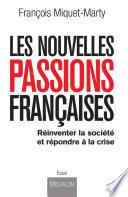 Les nouvelles passions françaises