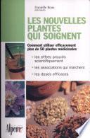 Les nouvelles plantes qui soignent