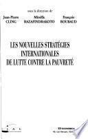 Les nouvelles stratégies internationales de lutte contre la pauvreté