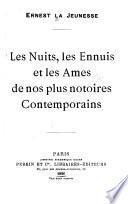 Les nuits, les ennuis et les âmes de nos plus notoires contemporains