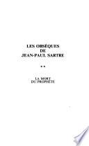 Les obsèques de Jean-Paul Sartre: La mort du prophète