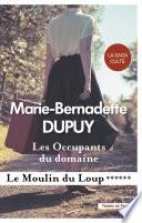 Les Occupants du domaine - Le Moulin du Loup - Volume 6