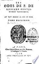 Les odes de P. de Ronsard, gentilhomme Vandomois, au Roy Henry II de ce nom. Tome deuxième