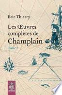 Les oeuvres complètes de Champlain