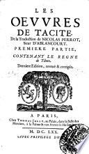 Les oeuvres de Tacite. De la traduction de Nicolas Perrot, sieur d'Ablancourt. Premiere [-troisiesme] partie