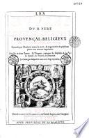 Les Oeuvres du P. Louis Richeome, S.J.... divisées en 2 tomes, le premier contenant les défenses de la foy; le second, les traitez de dévotion