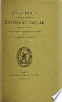Les oeuvres et meslanges poetiques d'Estienne Iodelle, sieur du Lymodin