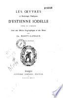 Les oeuvres et meslanges poétiques d'Estienne Jodelle