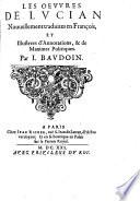 Les oeuvres ... illustrees d'annotations et de maximes politiaues par-J. Baudoin