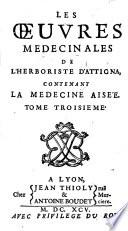 Les Oeuvres Medecinales De L'Herboriste D'Attigna