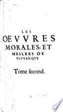 Les Oeuvres Morales Et Meslees