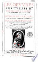 Les Oeuvres spirituelles et dévotes du R. P. F. Louys de Granate... divisées en IIII livres... le tout traduit d'espagnol en françois, partie par Paul Dumont..., par partie par N. Colin, le su plus par François Belle-Forest, & Jean Chabanel