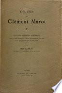Les oevvres de Clement Marot de Cahors en Quercy, valet de chambre du roy