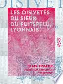 Les Oisivetés du sieur du Puitspelu, Lyonnais