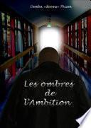Les ombres de l'ambition