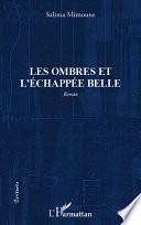 Les ombres et l'échappée belle