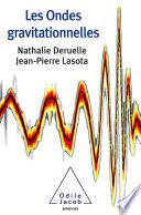 Les Ondes gravitationnelles