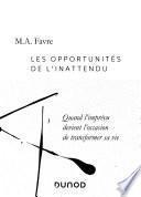Les opportunités de l'inattendu
