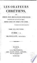 Les Orateurs chrétiens, ou, Choix des meilleurs discours prononcés dans les églises de France, depuis Louis XIV jusqu'a nos jours, 19
