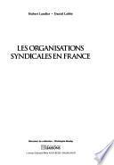 Les organisations syndicales en France