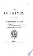 Les Origines. Commentaire sur les cinq premiers chapitres de la Genèse