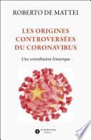 Les origines controversées du coronavirus