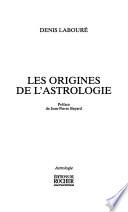 Les origines de l'astrologie
