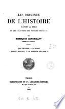 Les origines de l'histoire d'après la Bible et les traditions des peuples orientaux. 2 tom. [the 2nd in 2 pt.].