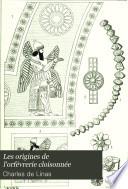 Les origines de l'orfévrerie cloisonnée