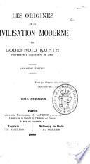 Les origines de la civilisation moderne