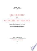 Les origines de la gravure en France