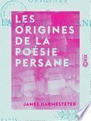 Les Origines de la poésie persane