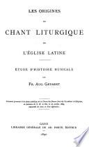 Les origines du chant liturgique de l'Église latine