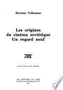 Les origines du cinéma soviétique